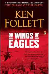 On Wings of Eagles: The Inspiring True Story of One Man's Patriotic Spirit--and His Heroic Mission to Save His Countrymen