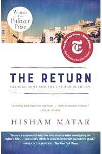 The Return (Pulitzer Prize Winner): Fathers, Sons and the Land in Between
