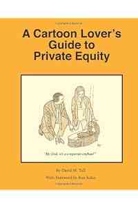 A Cartoon Lover's Guide to Private Equity