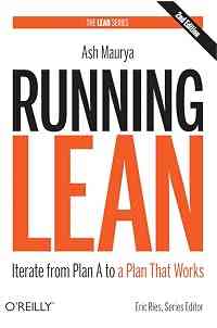 Running Lean: Iterate from Plan A to a Plan That Works (Lean Series)