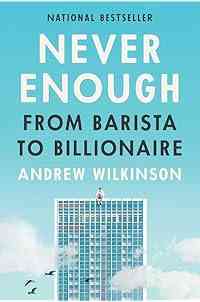 Never Enough: From Barista to Billionaire