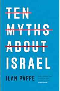 Ten Myths About Israel