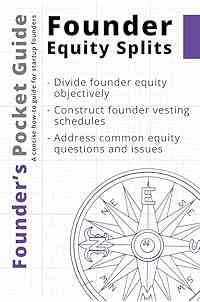 Founder’s Pocket Guide: Founder Equity Splits