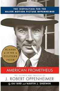 American Prometheus: The Inspiration for the Major Motion Picture OPPENHEIMER