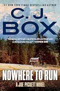 Nowhere to Run (A Joe Pickett Novel Book 10)