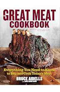 The Great Meat Cookbook: Everything You Need to Know to Buy and Cook Today's Meat