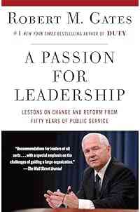 A Passion for Leadership: Lessons on Change and Reform from Fifty Years of Public Service