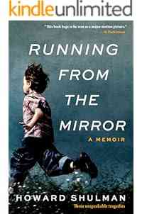 Running from the Mirror: A Memoir