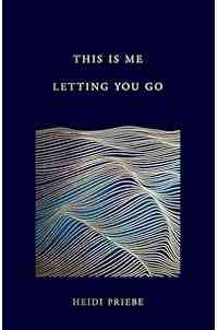 This Is Me Letting You Go