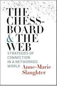 The Chessboard and the Web: Strategies of Connection in a Networked World