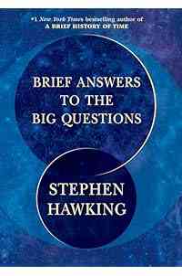 Brief Answers to the Big Questions