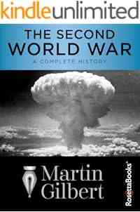 The Second World War: A Complete History