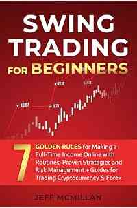 Swing Trading for Beginners: Stock Trading Guide Book