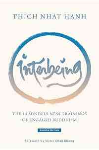 Interbeing, 4th Edition: The 14 Mindfulness Trainings of Engaged Buddhism