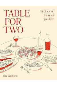 Table for Two: Recipes for the Ones You Love
