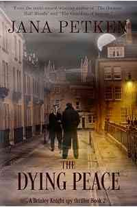 The Dying Peace (The Man from MI5 Book 2)