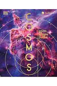 Cosmos: Explore the Wonders of the Universe (DK Secret World Encyclopedias)