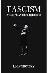 FASCISM : What it is and how to fight it