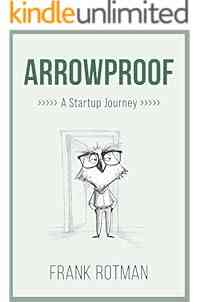 ArrowProof: A Startup Journey