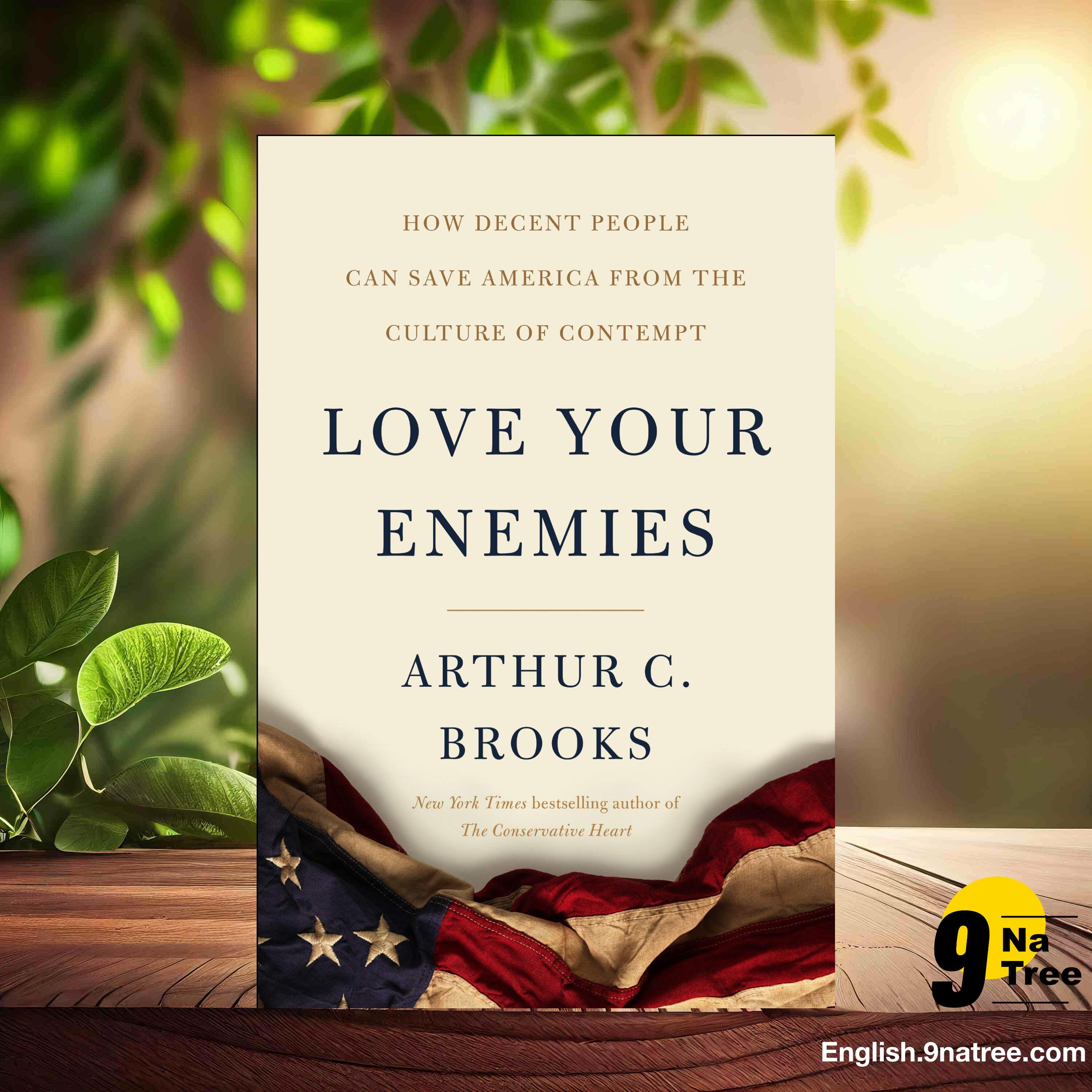 [Review] Love Your Enemies (Arthur C. Brooks) Summarized. episode artwork
