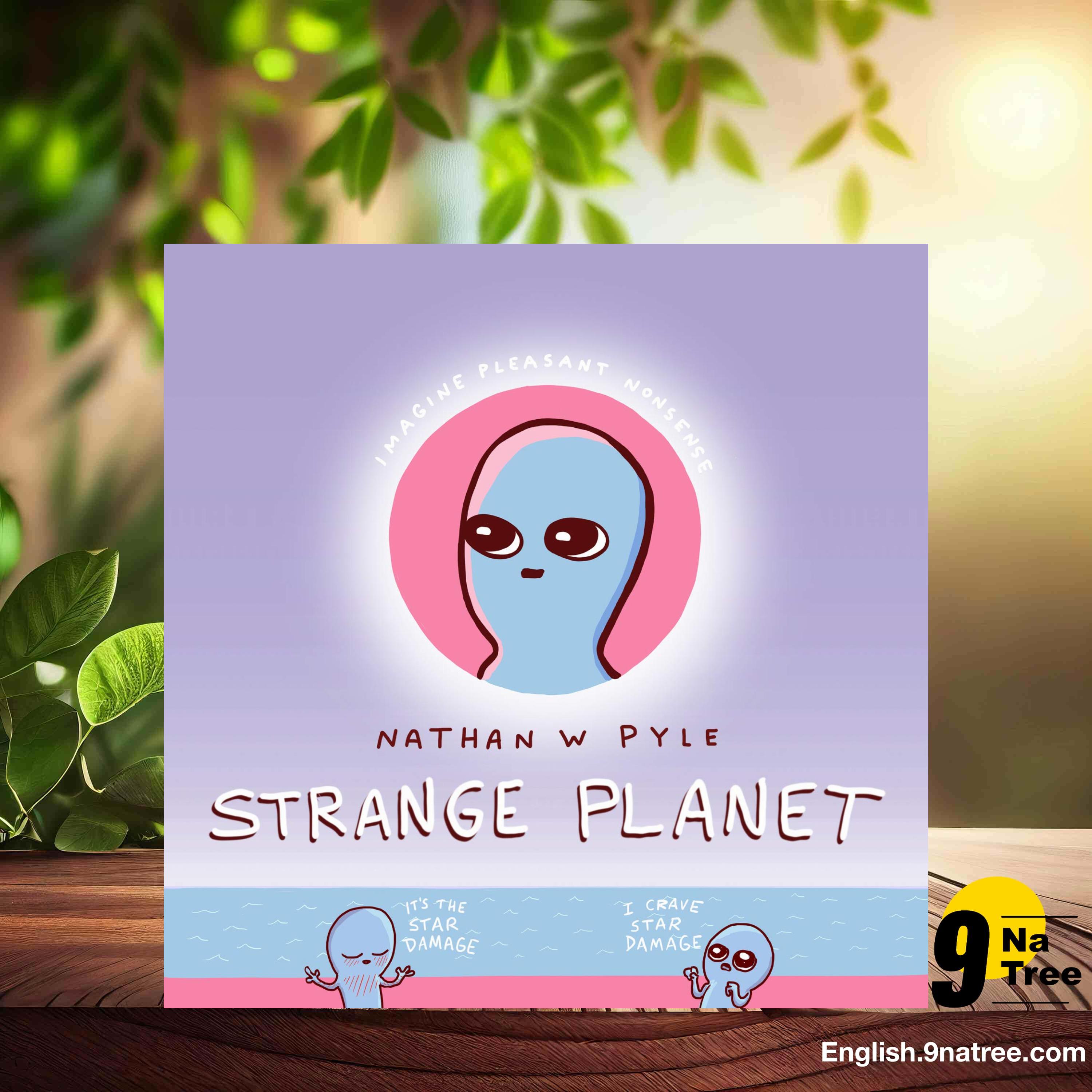 [Review] Strange Planet (Nathan W. Pyle) Summarized. episode artwork