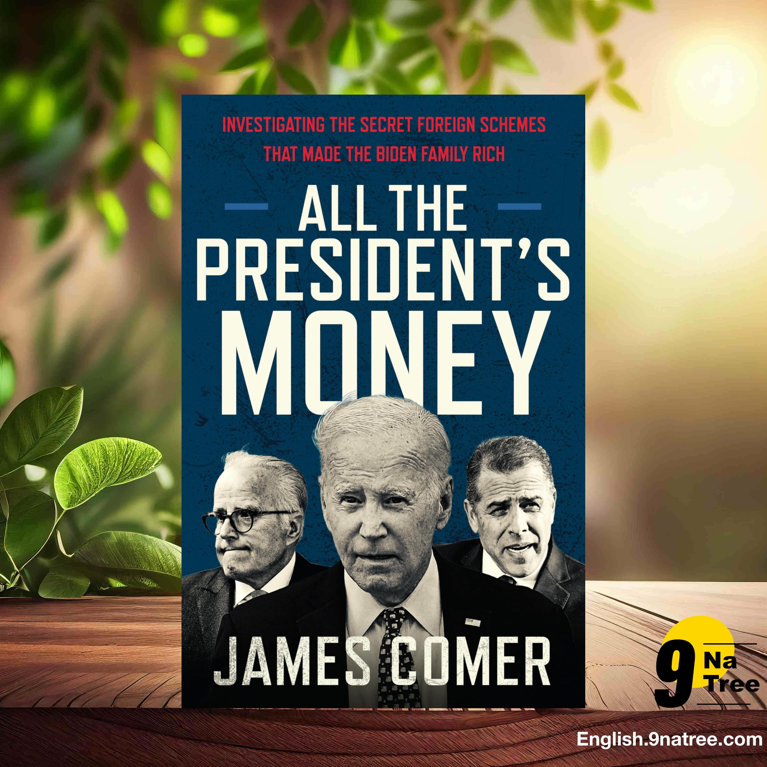 [Review] All the President's Money (James Comer) Summarized.