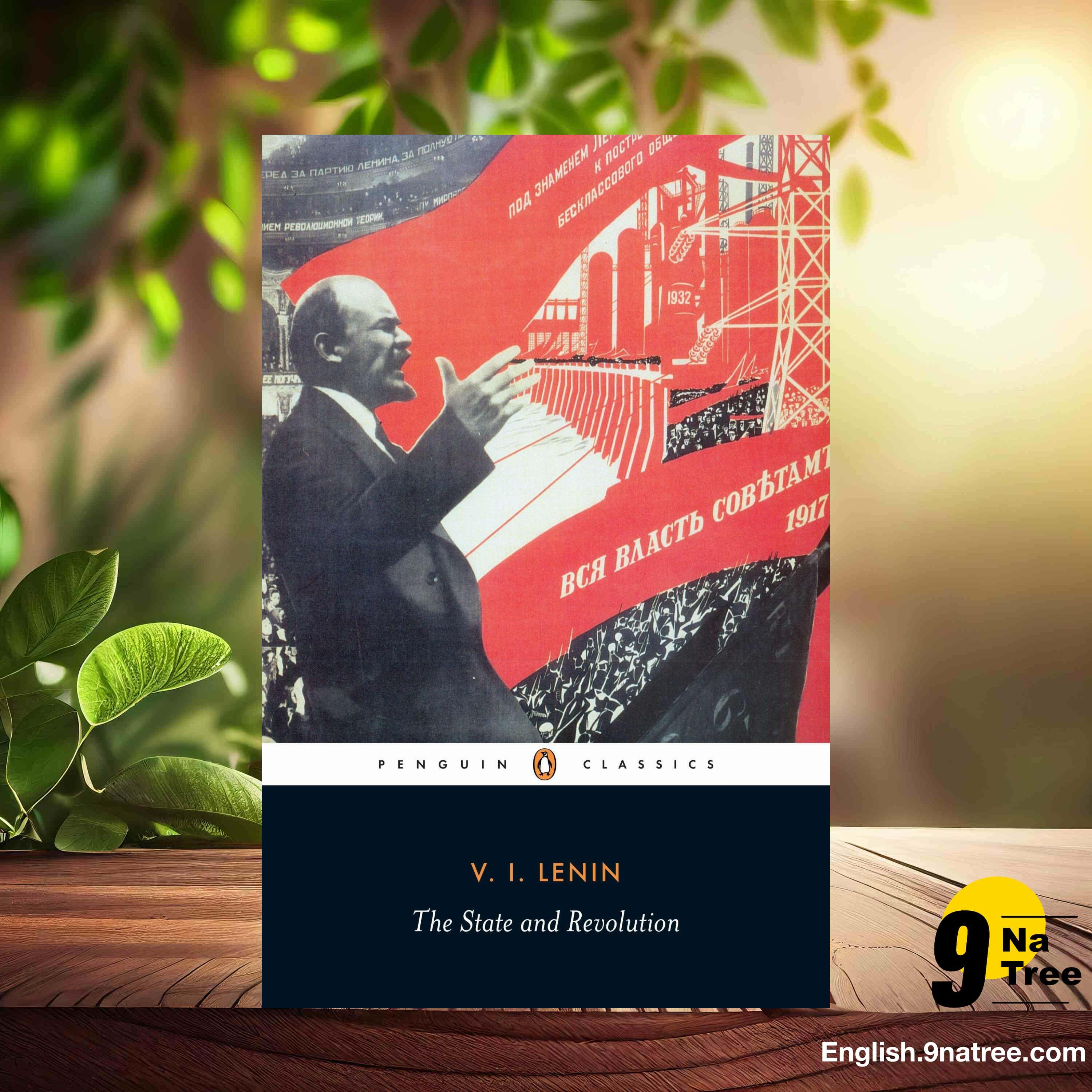 [Review] The State and Revolution  (Vladimir Ilich Lenin) Summarized.