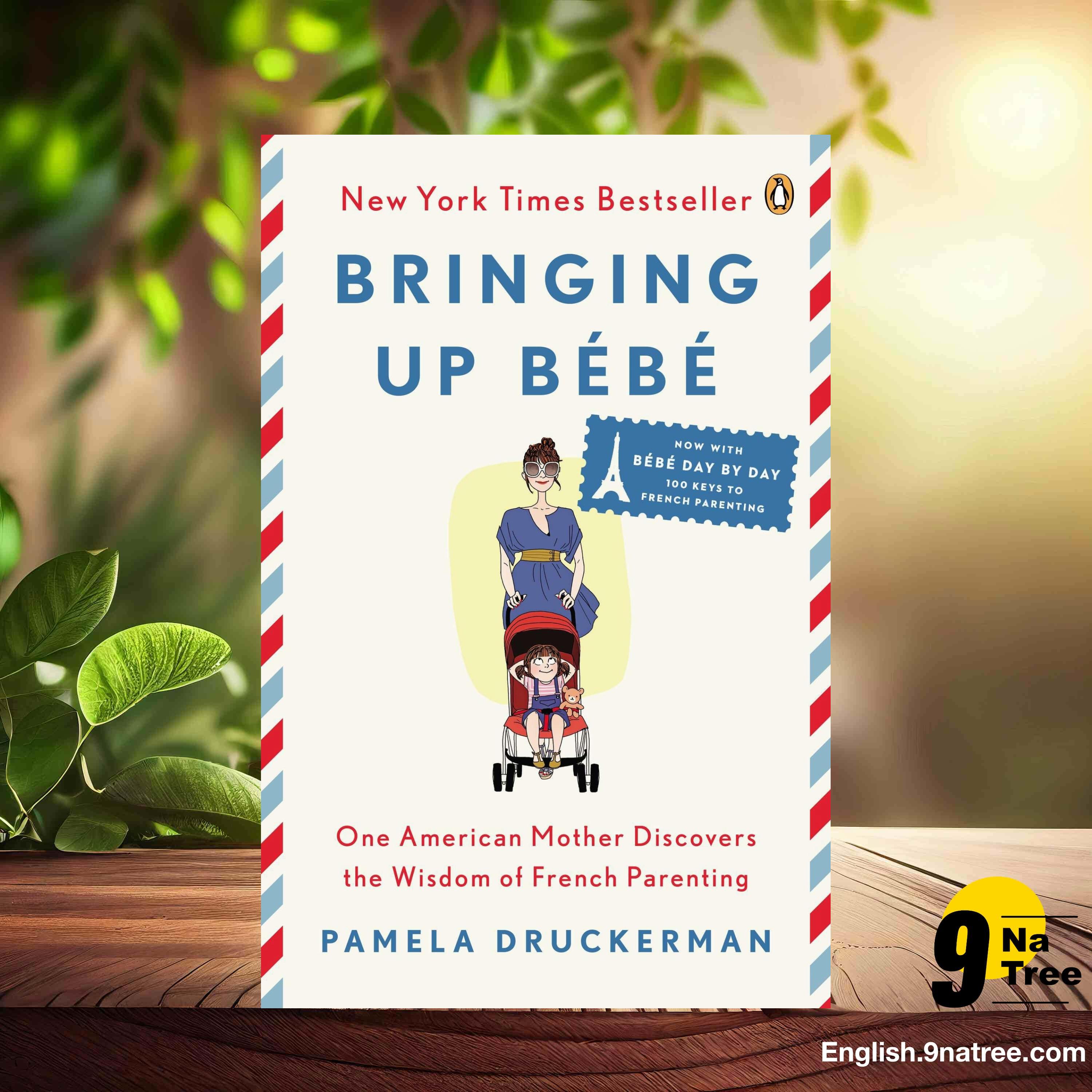 [Review] Bringing Up Bébé (Pamela Druckerman) Summarized. episode artwork