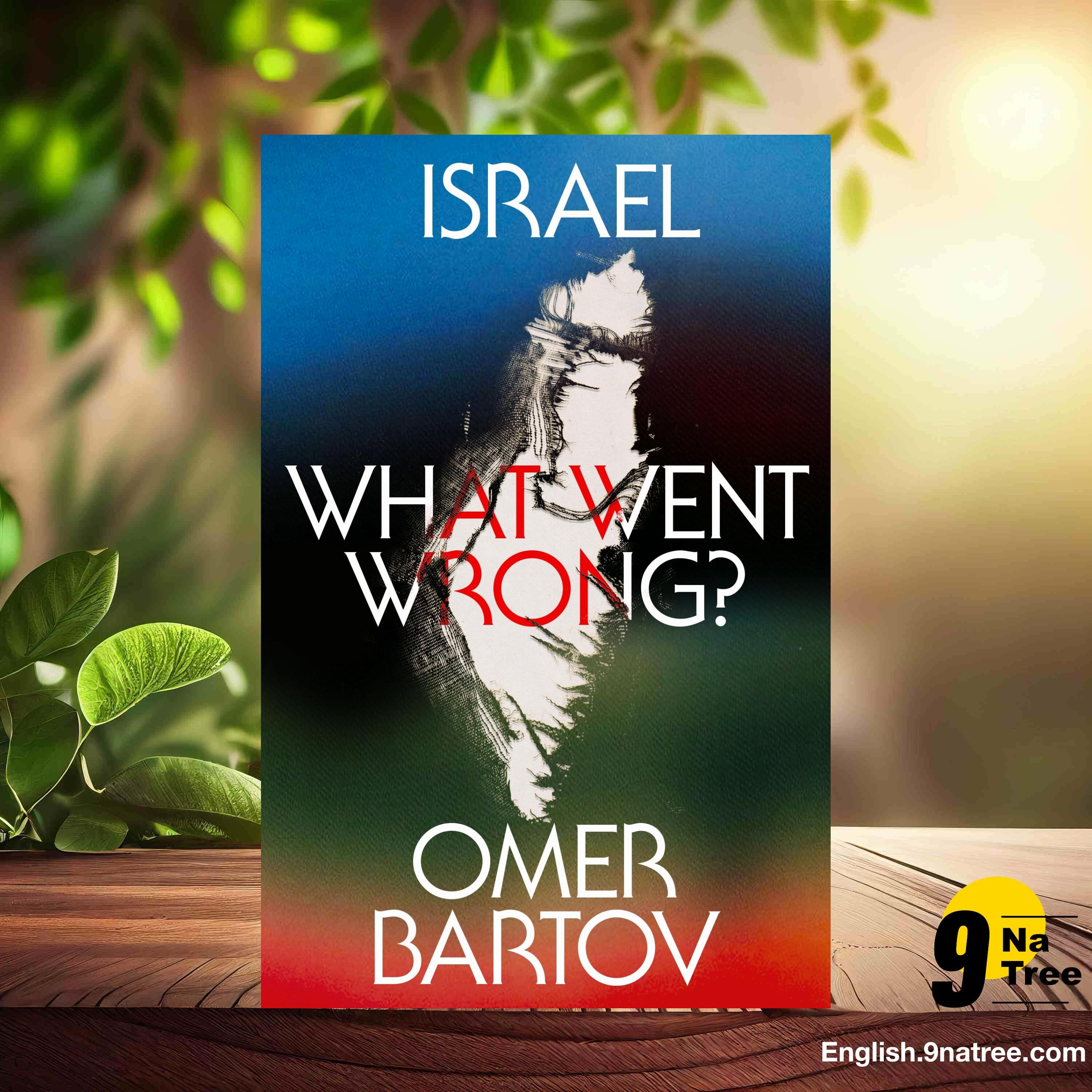 [Review] Israel: What Went Wrong? (Omer Bartov) Summarized. episode artwork