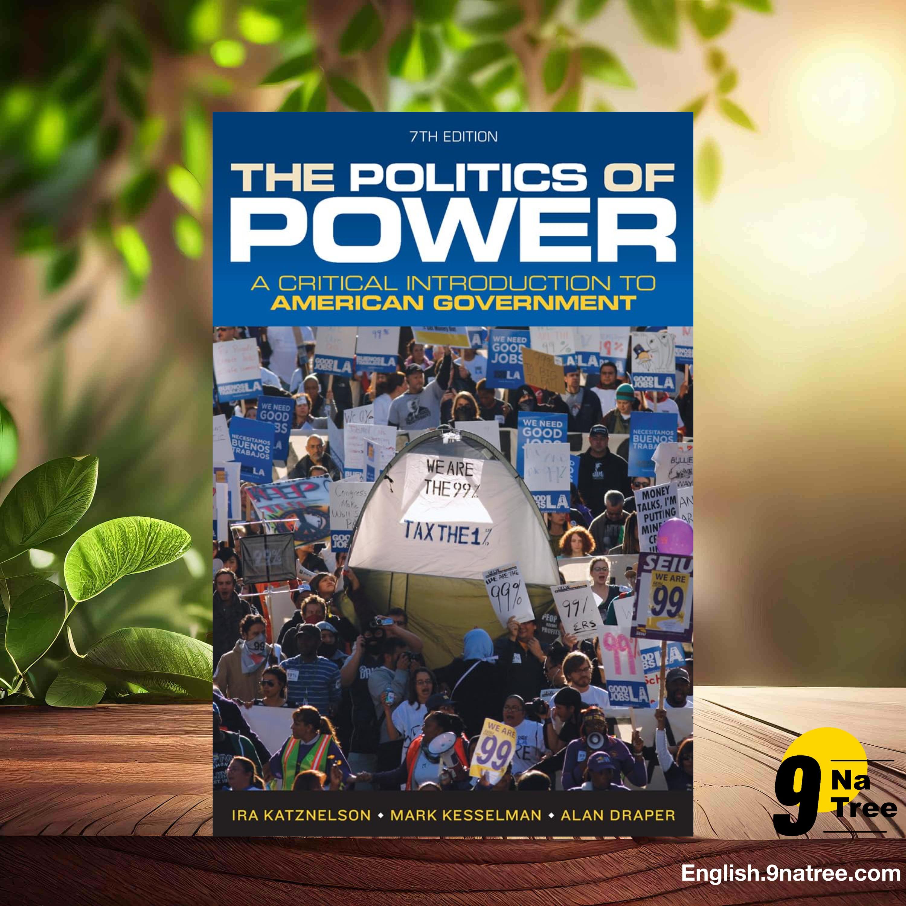 [Review] The Politics of Power: A Critical Introduction to American Government (Ira Katznelson) Summarized.