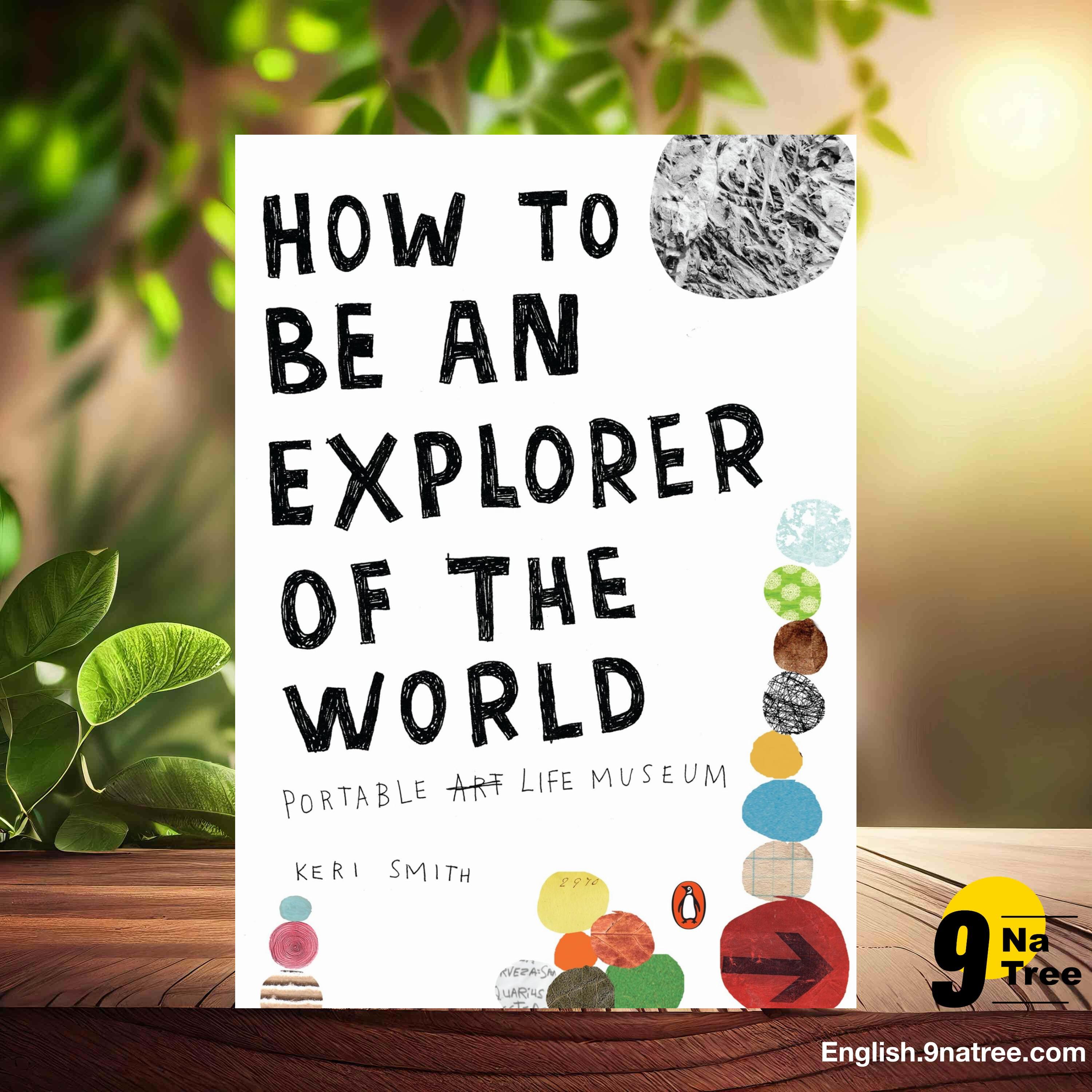 [Review] How to Be an Explorer of the World: Portable Life Museum (Keri Smith) Summarized. episode artwork