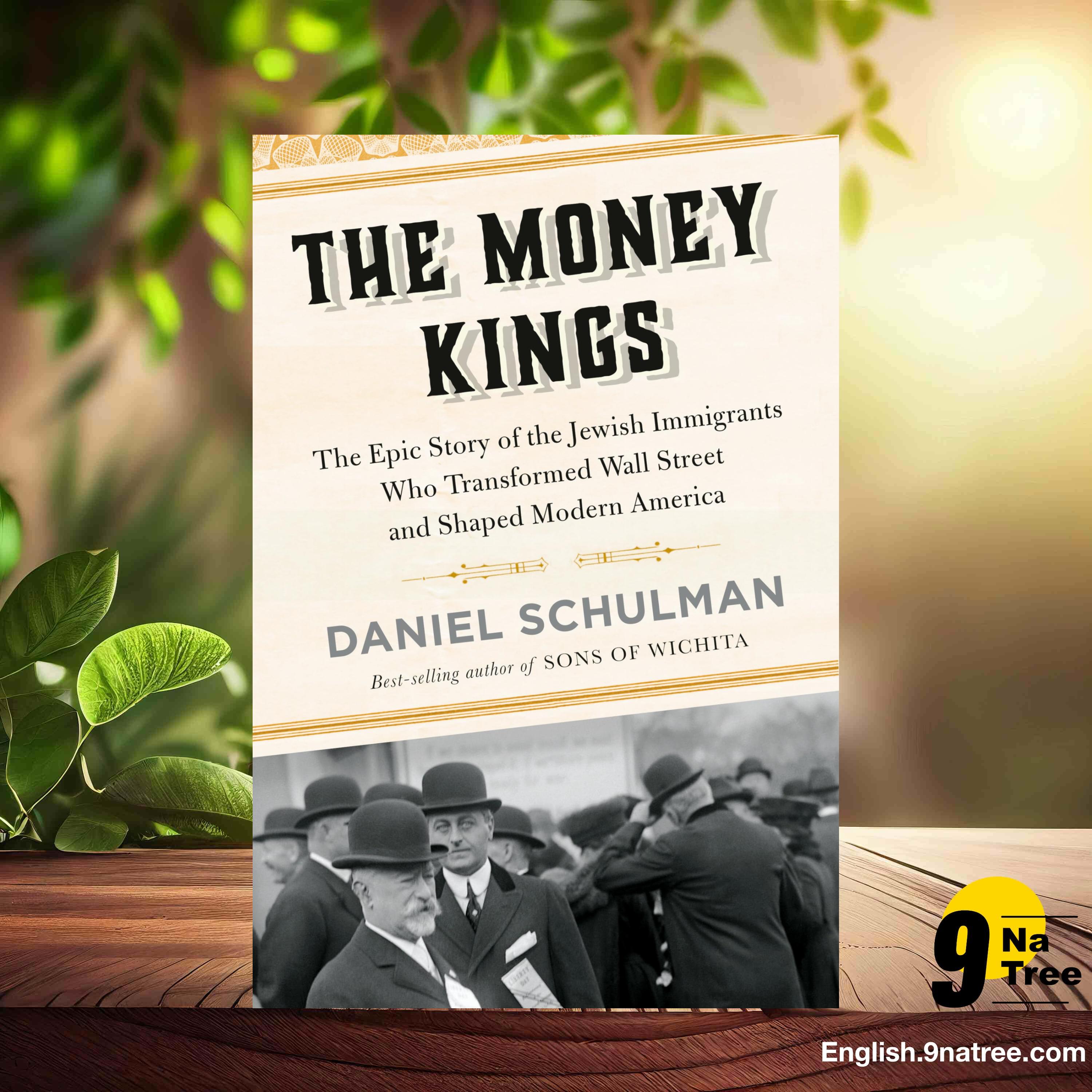 [Review] The Money Kings (Daniel Schulman) Summarized. episode artwork
