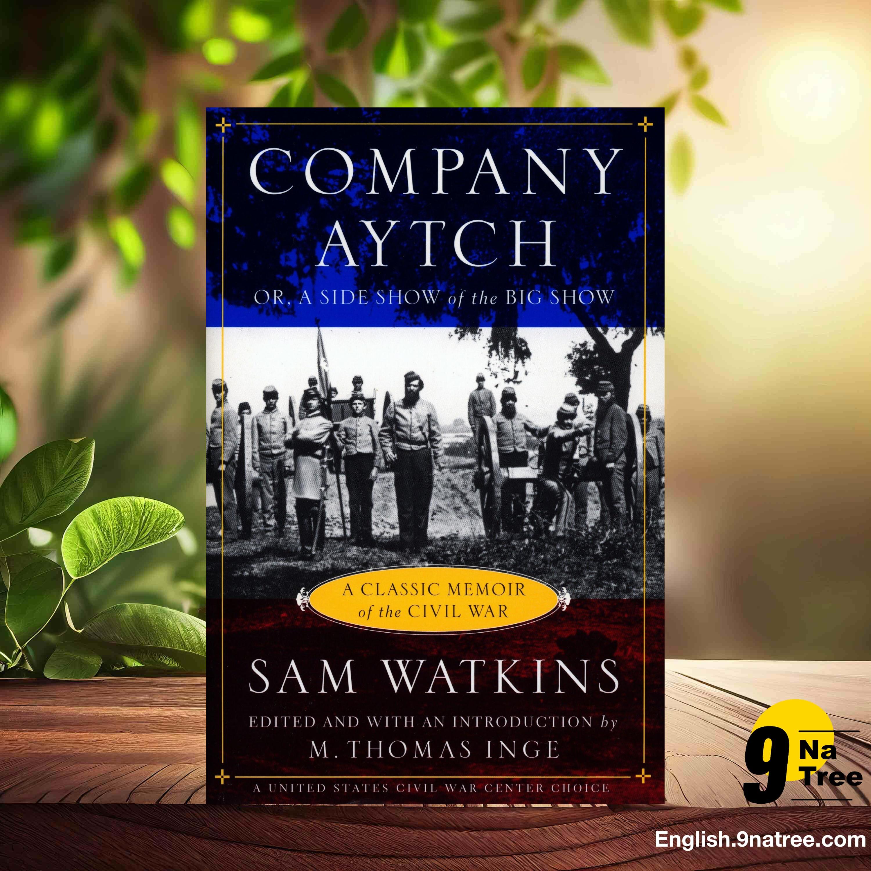 [Review] Company Aytch: A Classic Memoir of the Civil War (Samuel R. Watkins) Summarized. episode artwork