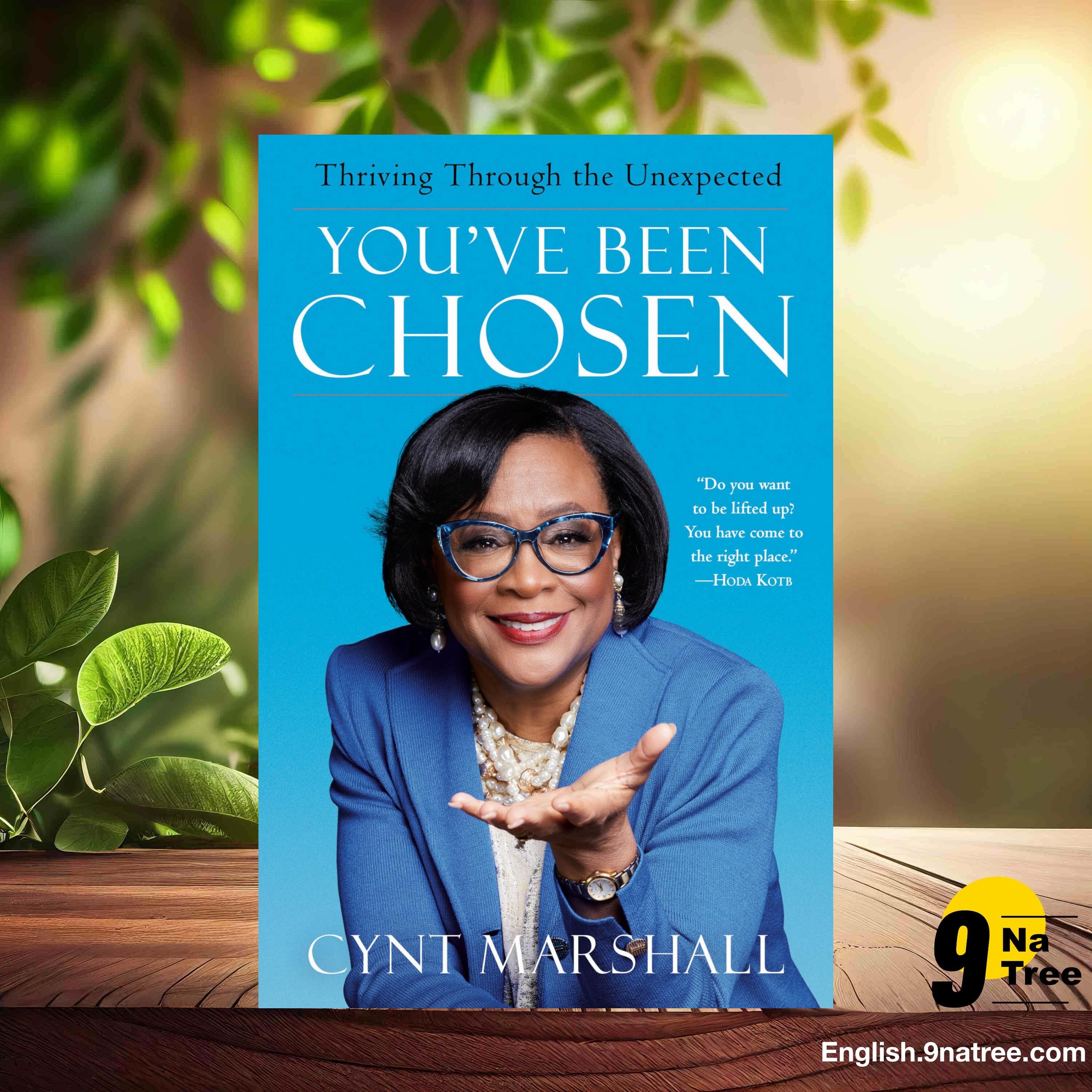 [Review] You've Been Chosen: Thriving Through the Unexpected (Cynt Marshall) Summarized. episode artwork