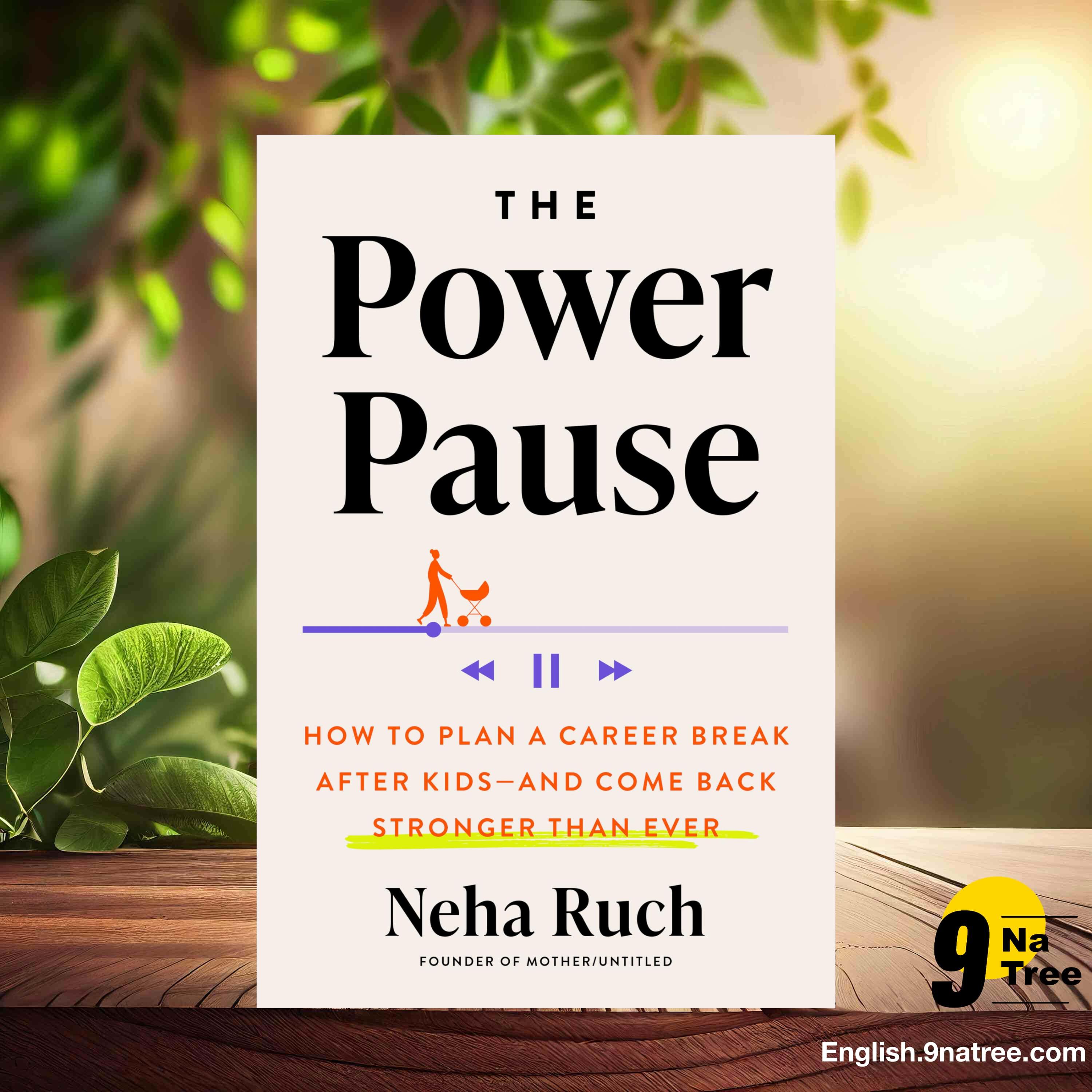 [Review] The Power Pause (Neha Ruch) Summarized. episode artwork