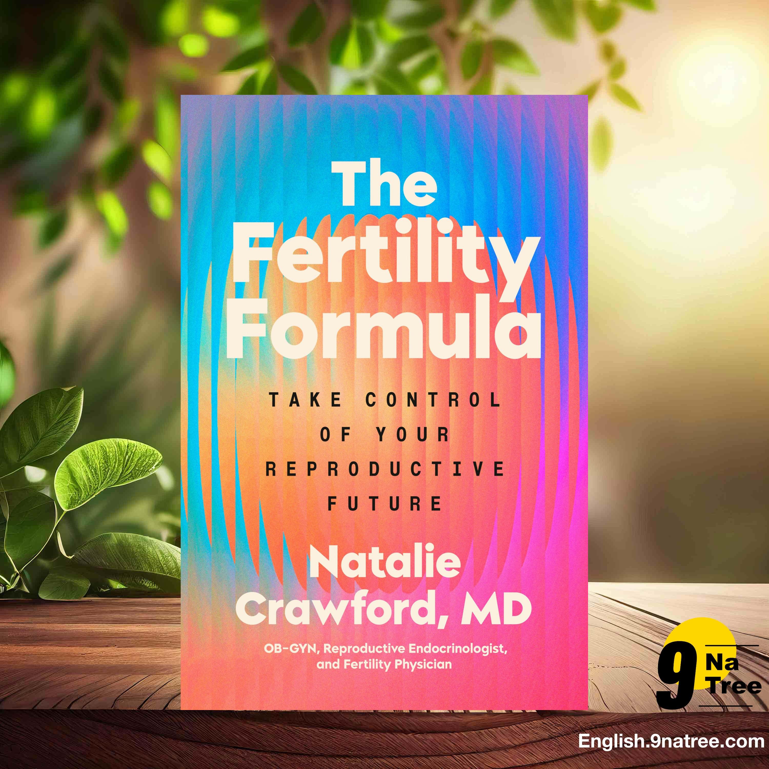 [Review] The Fertility Formula: Take Control of Your Reproductive Future (Natalie Crawford M.D.) Summarized. episode artwork