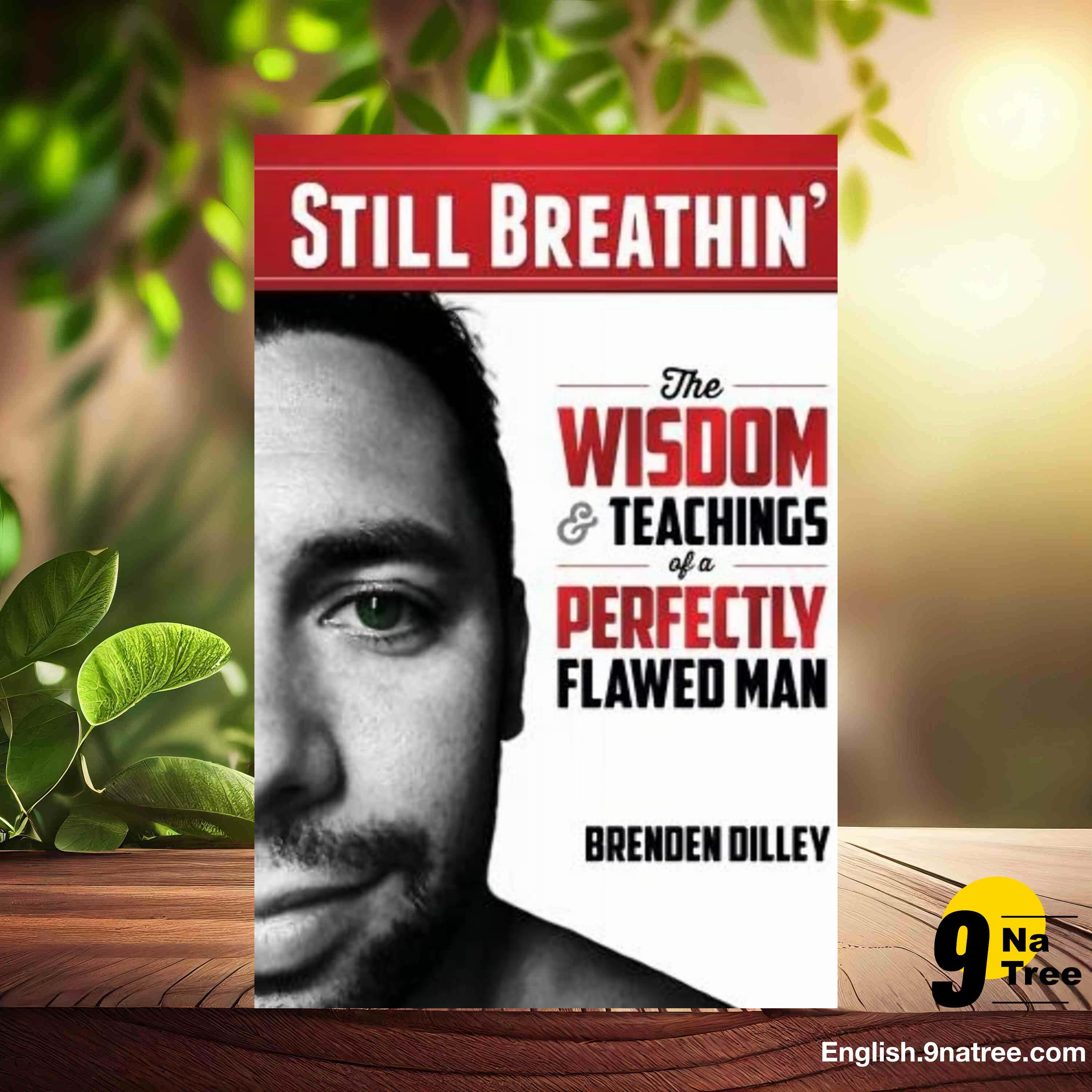 [Review] Still Breathin' (Brenden M Dilley) Summarized. episode artwork
