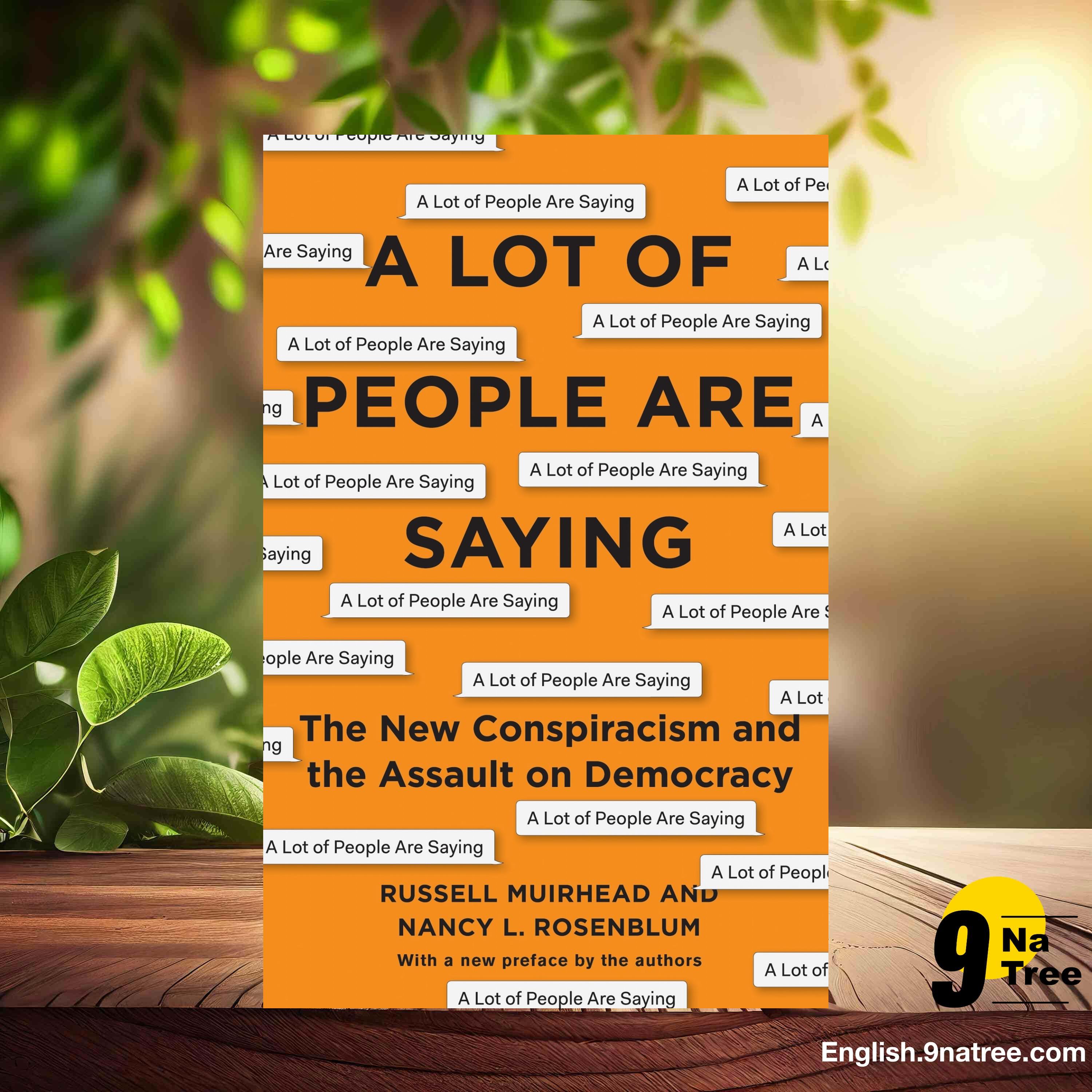 [Review] A Lot of People Are Saying (Nancy L. Rosenblum) Summarized.