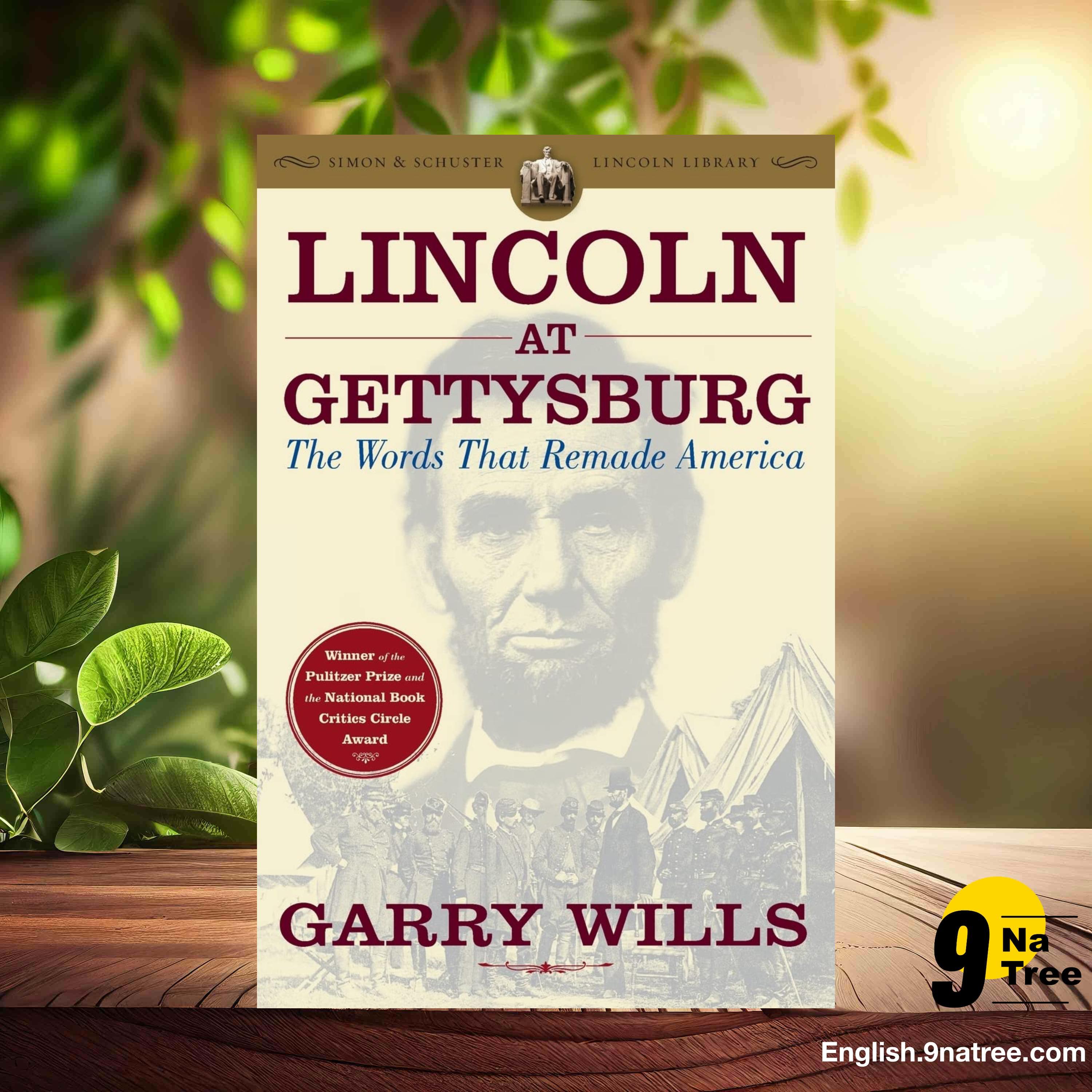 [Review] Lincoln at Gettysburg: The Words that Remade America  (Garry Wills) Summarized. episode artwork