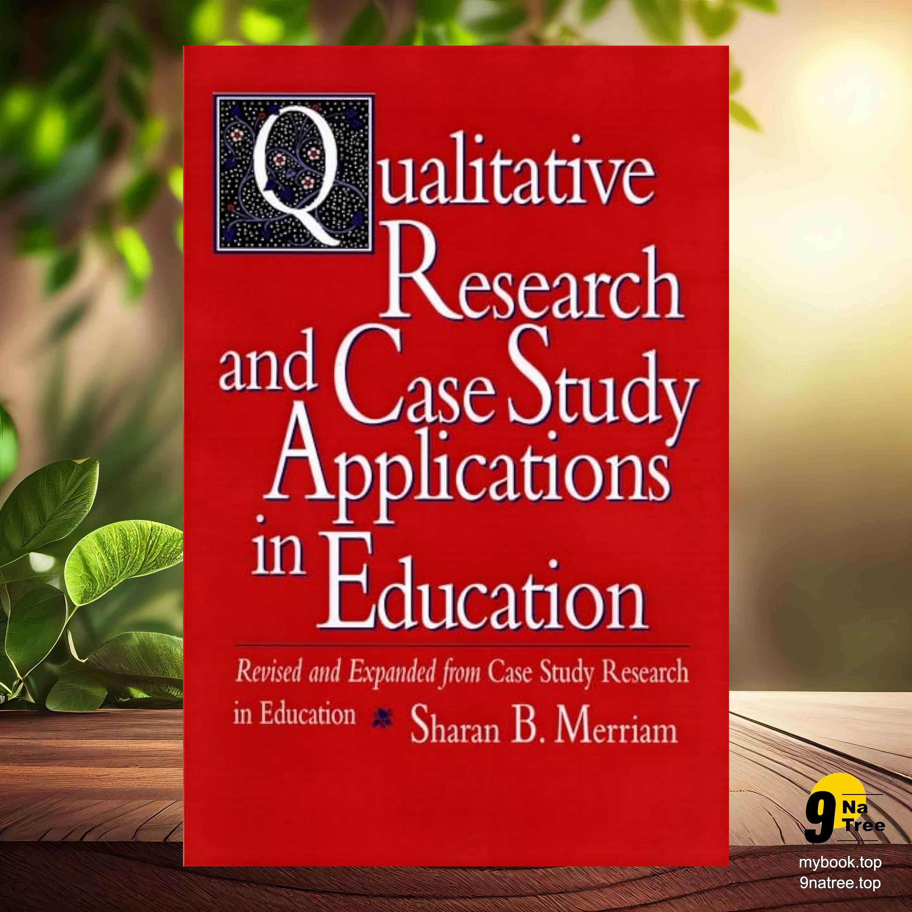 [Review] Qualitative Research and Case Study Applications in Education (Sharan B. Merriam) Summarized. episode artwork