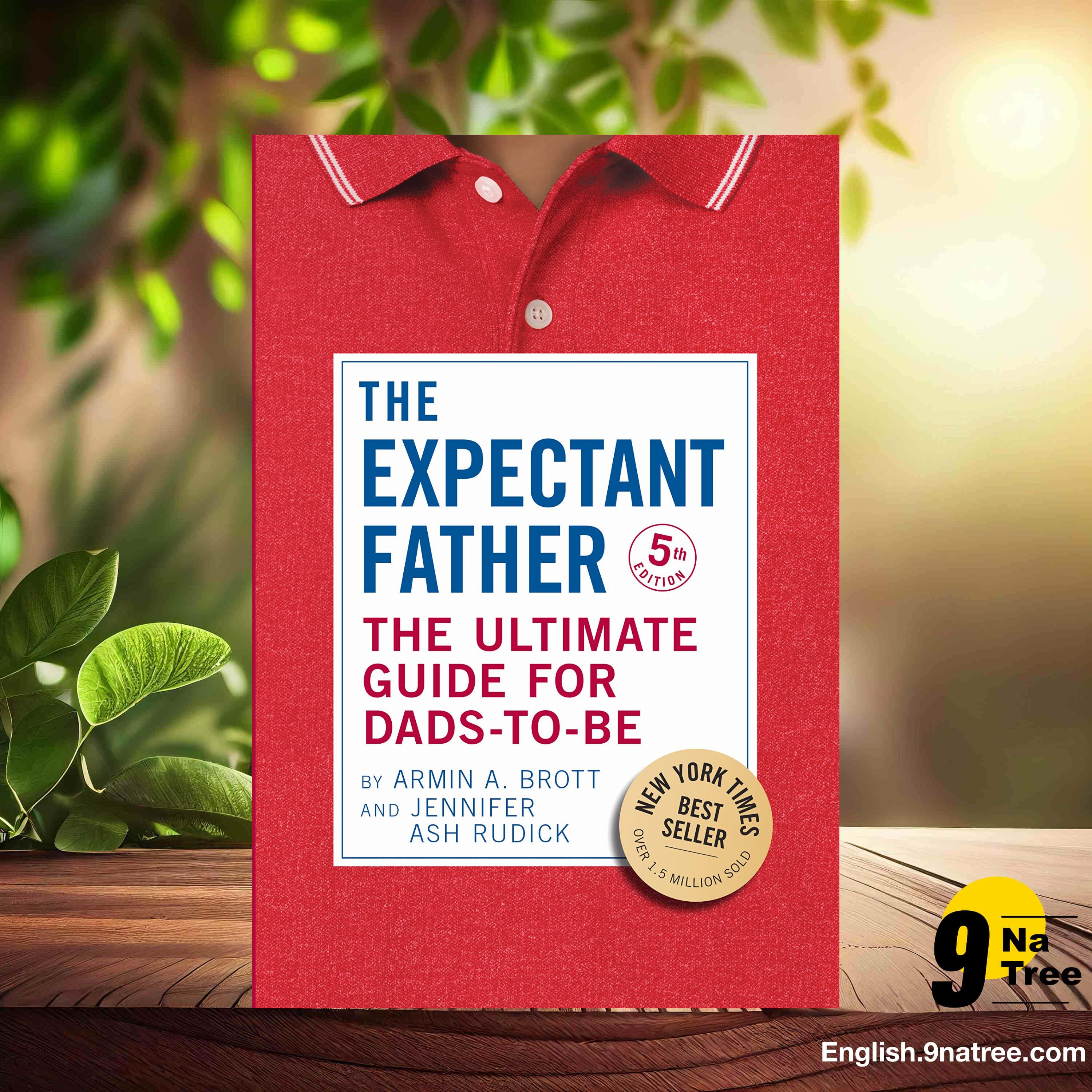 [Review] The Expectant Father: The Ultimate Guide for Dads-to-Be  (Armin A. Brott) Summarized. episode artwork