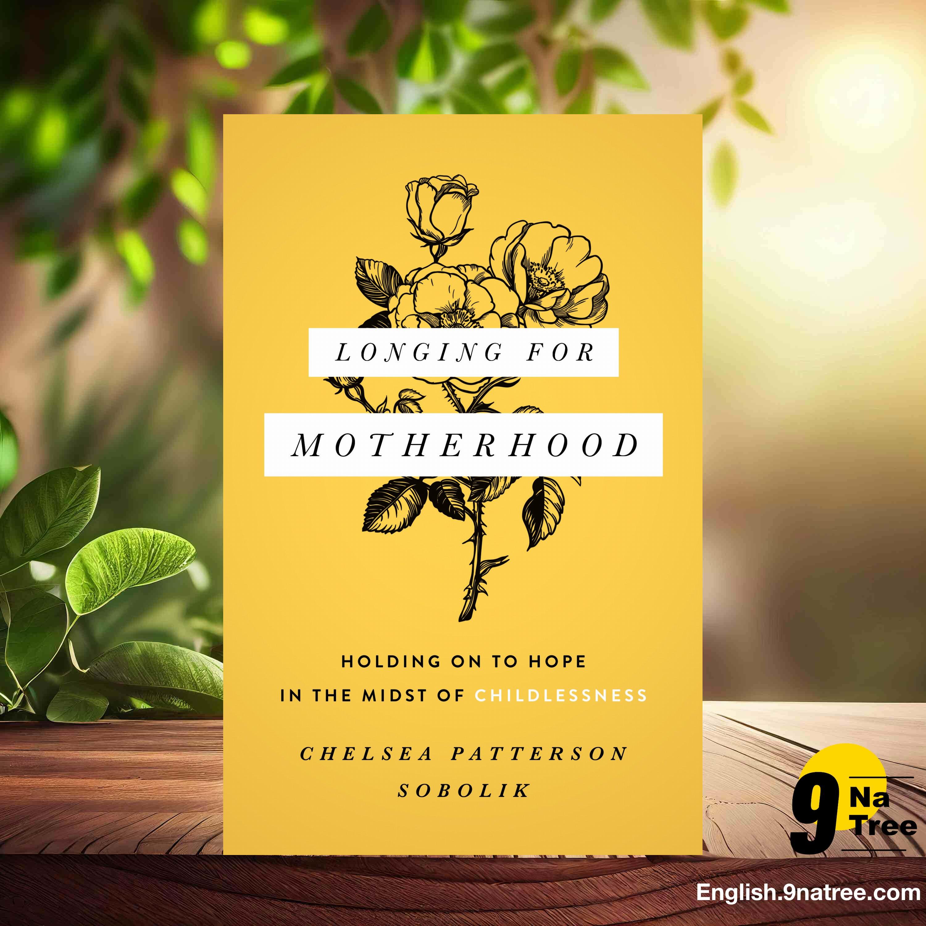 [Review] Longing for Motherhood (Chelsea Patterson Sobolik) Summarized. episode artwork