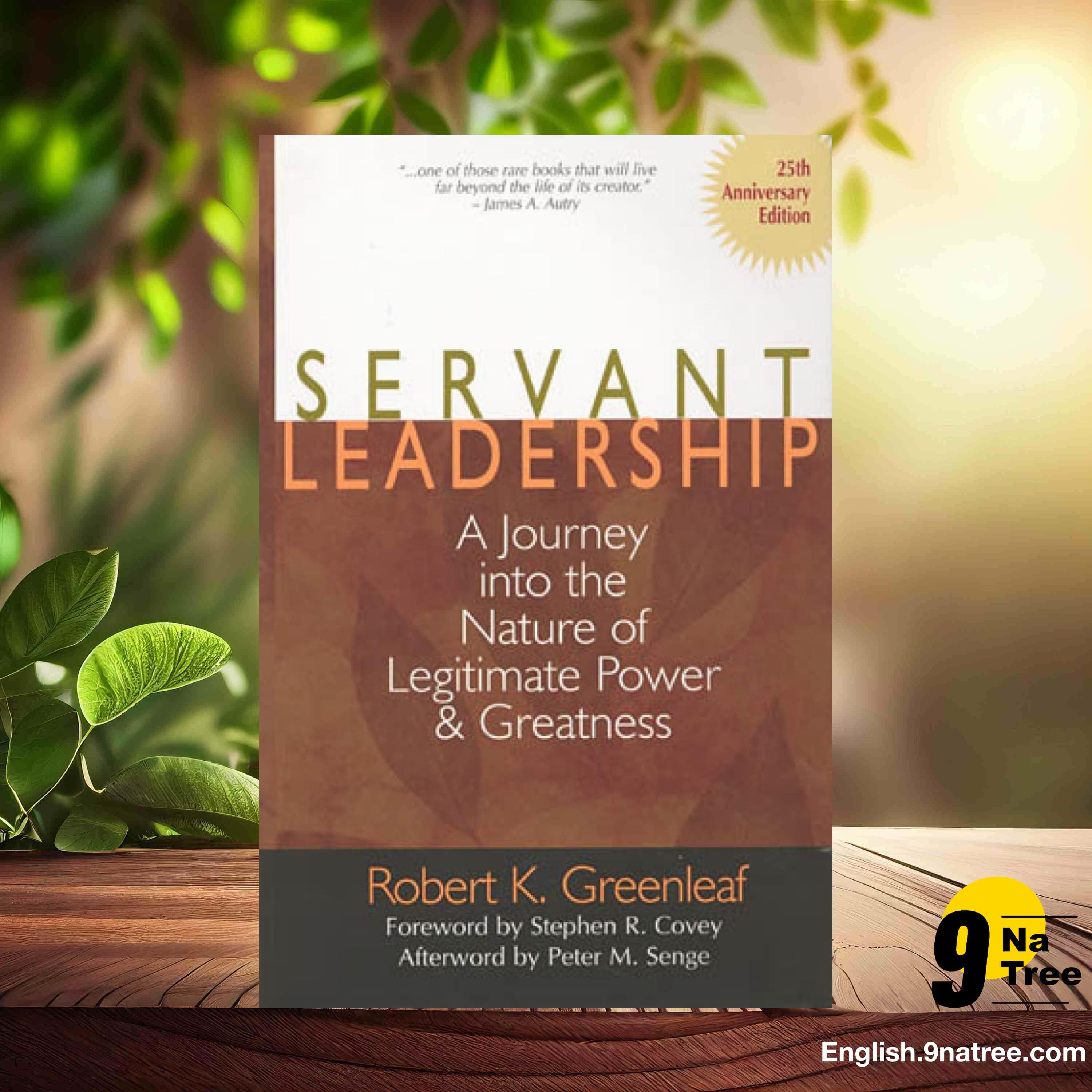 [Review] Servant Leadership (Robert K. Greenleaf) Summarized.