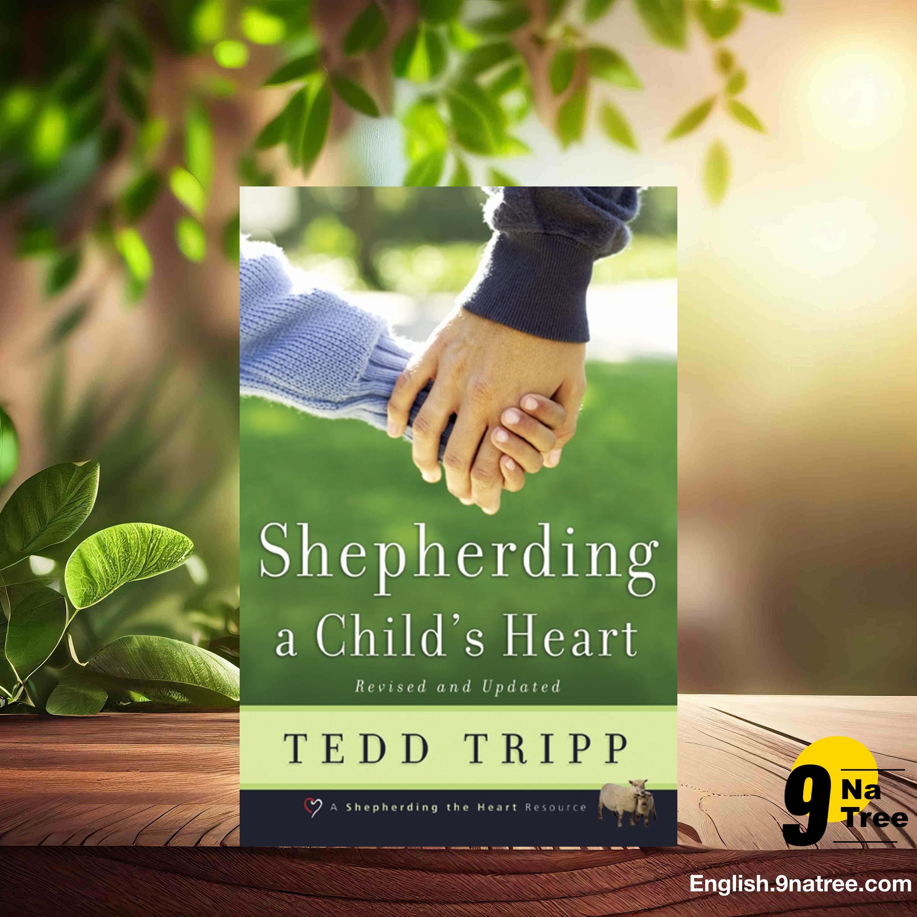 [Review] Shepherding a Child's Heart (Tedd Tripp) Summarized. episode artwork