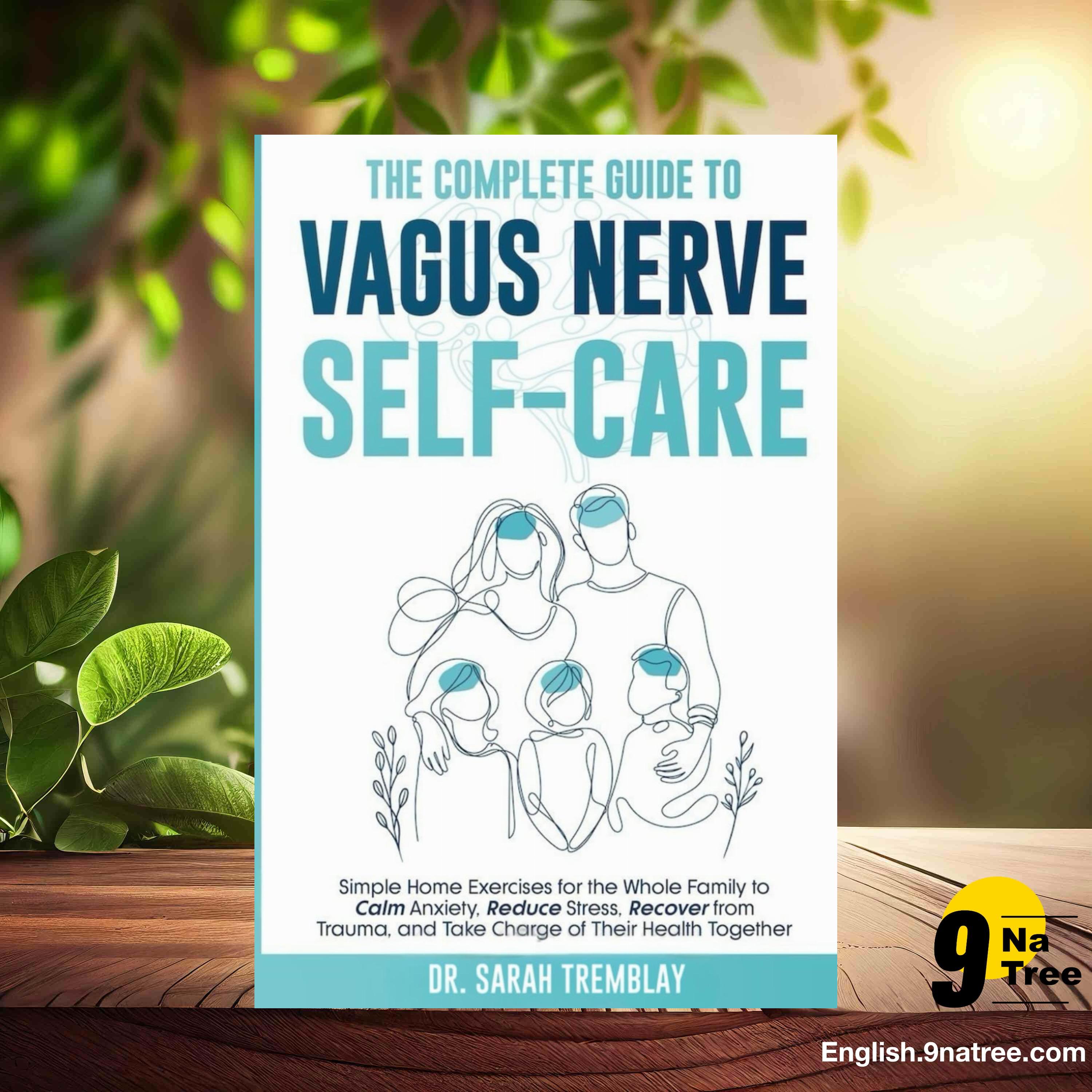 [Review] The Complete Guide to Vagus Nerve Self-Care (Dr. Sarah Tremblay) Summarized. episode artwork