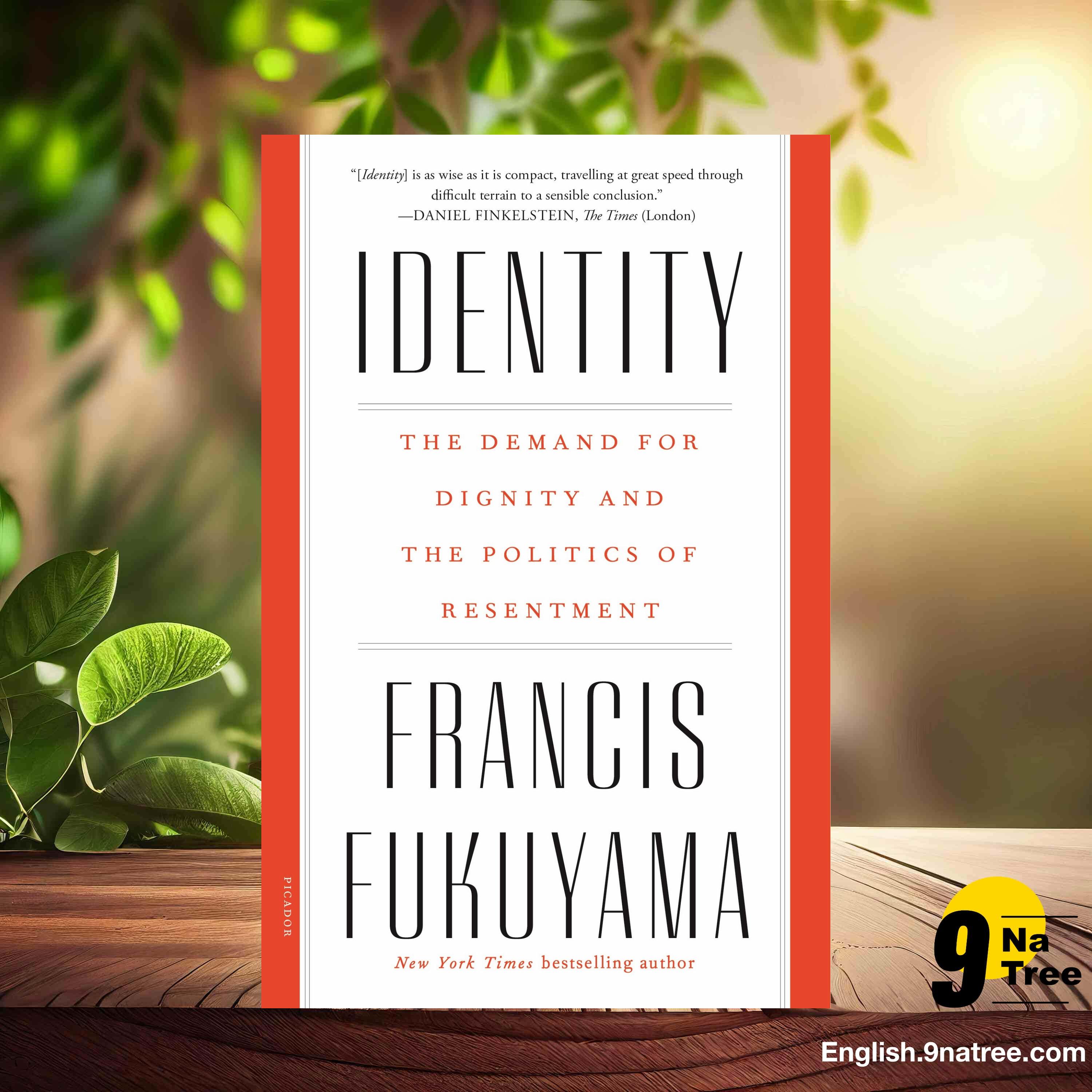 [Review] Identity (Francis Fukuyama) Summarized.