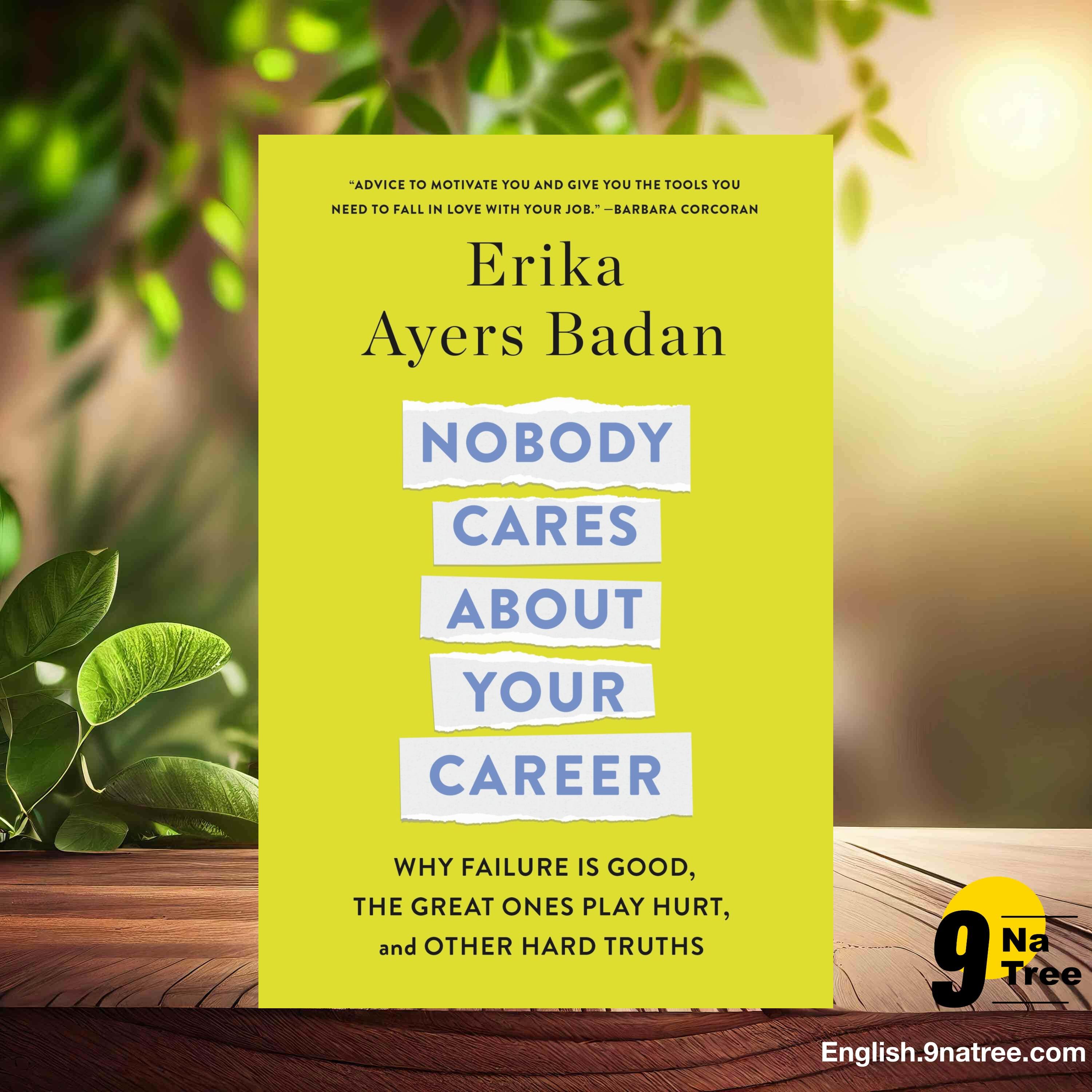 [Review] Nobody Cares About Your Career (Erika Ayers Badan) Summarized. episode artwork