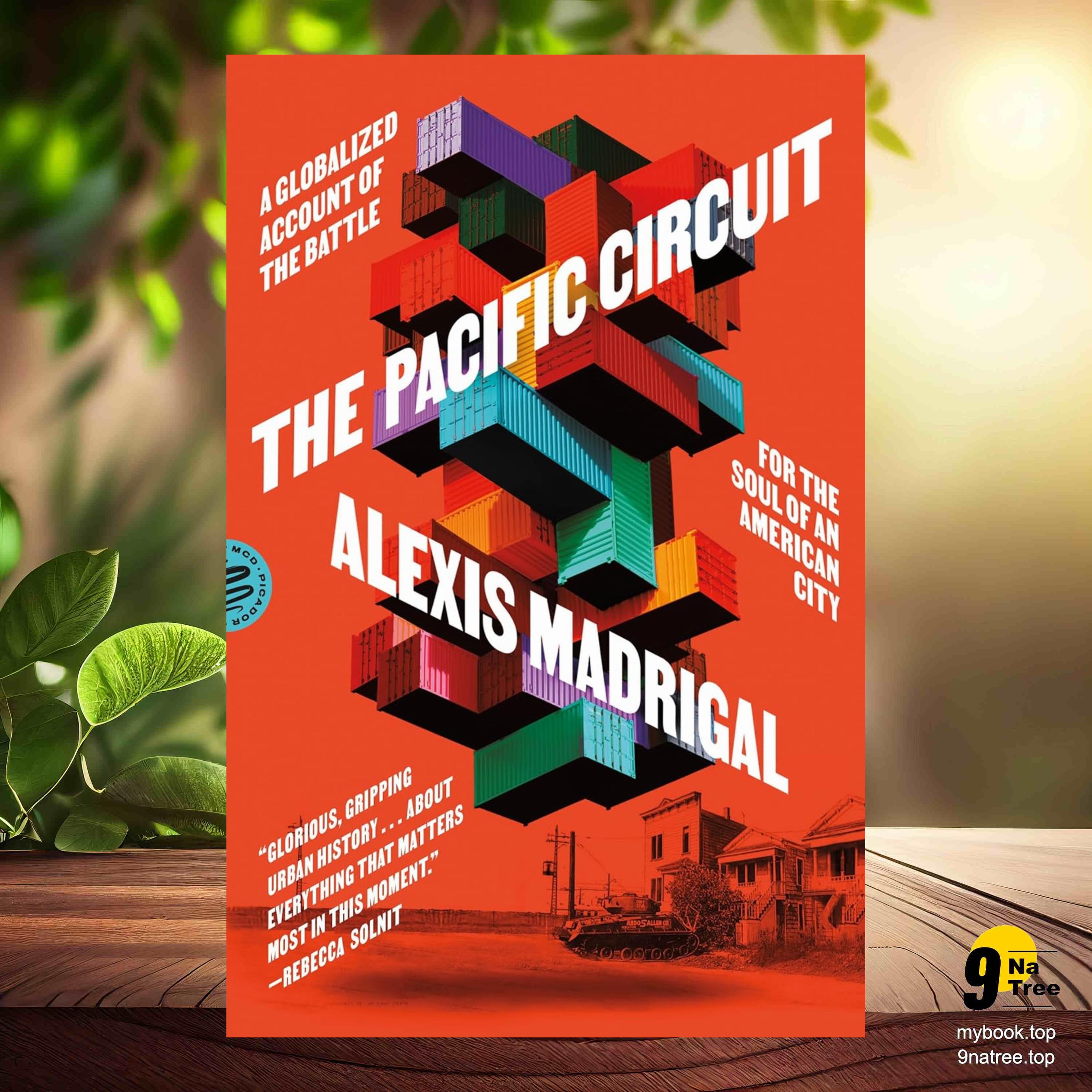[Review] The Pacific Circuit (Alexis Madrigal) Summarized. episode artwork
