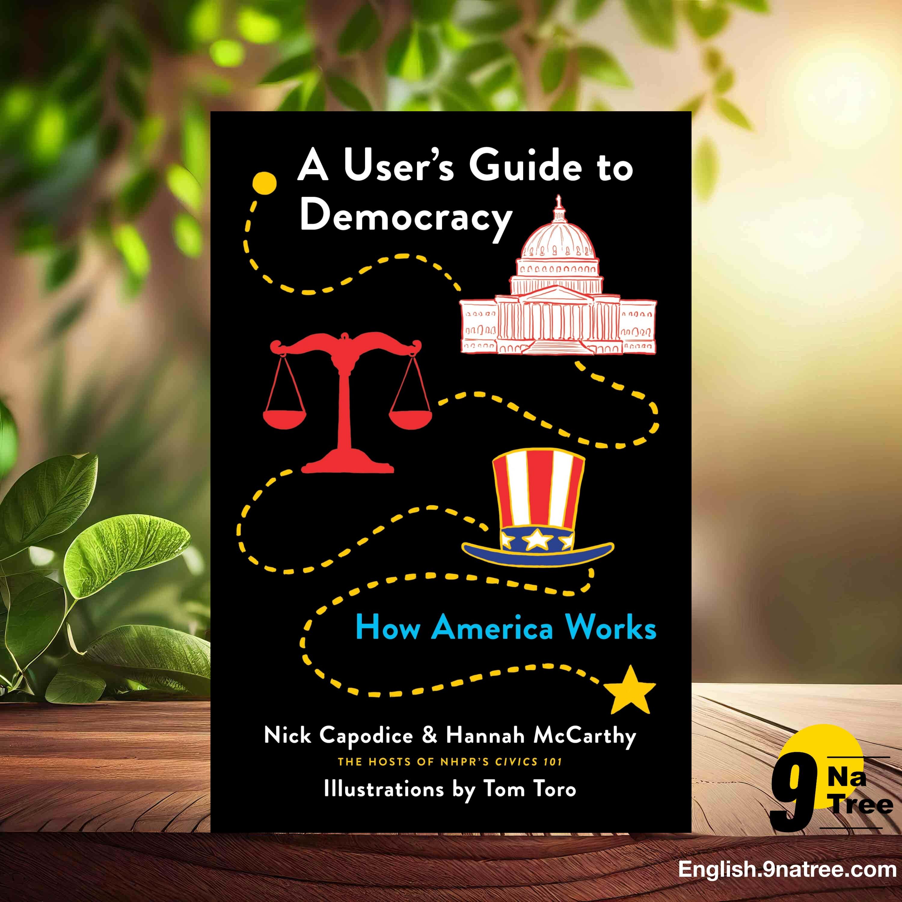 [Review] A User's Guide to Democracy (Nick Capodice) Summarized.