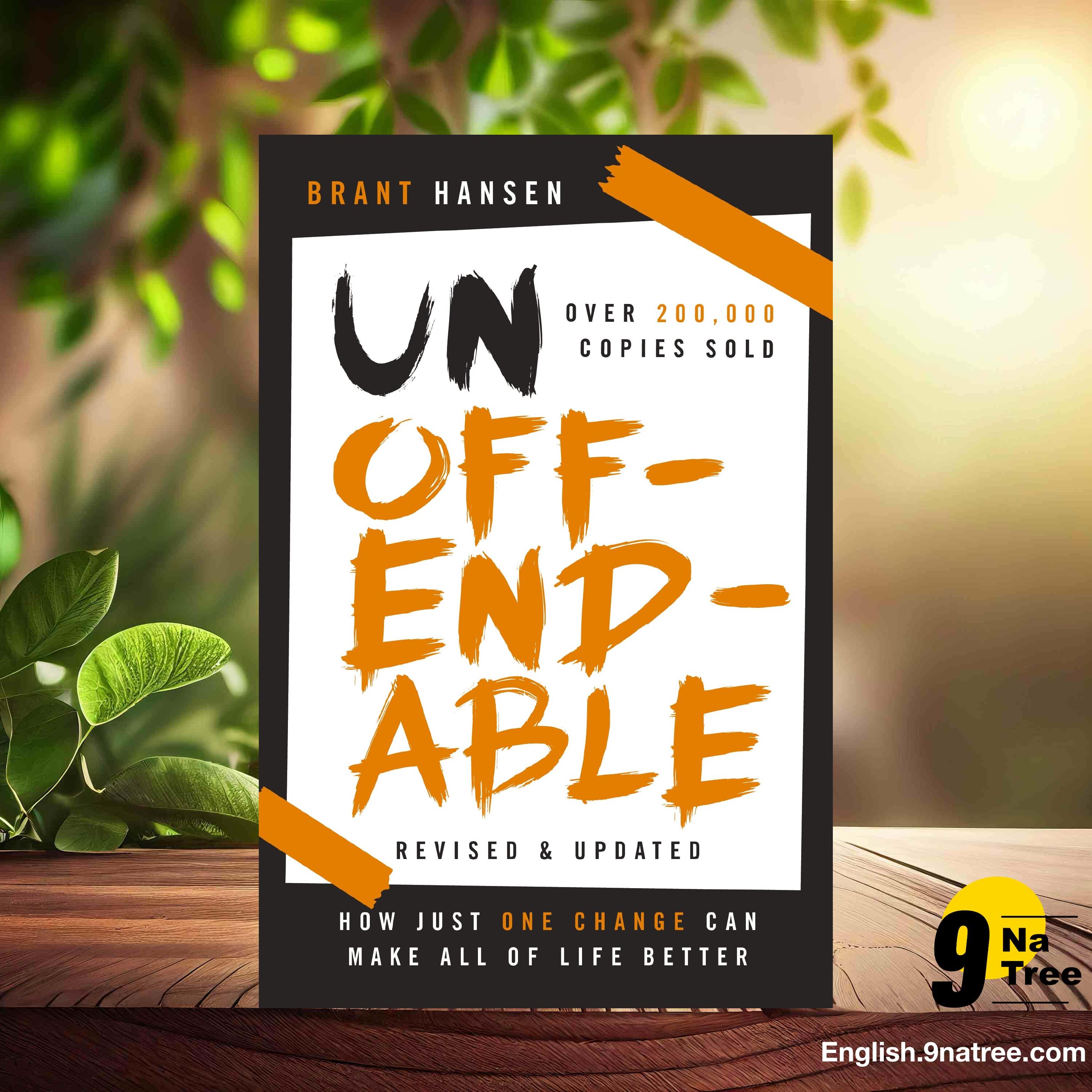 [Review] Unoffendable: How Just One Change Can Make All of Life Better  (Brant Hansen) Summarized. episode artwork